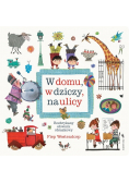 W domu w dziczy na ulicy Rozbrykany słownik obrazkowy