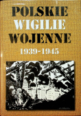 Polskie wigilie wojenne 1939-1945