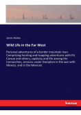 Wild Life in the Far West
