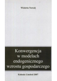 Konwergencja w modelach endogenicznego wzrostu gospodarczego