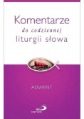 Komentarze do codziennej liturgii słowa Adwent
