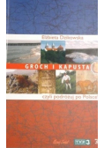 Groch i kapusta czyli podróżuj po Polsce