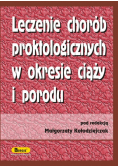 Leczenie chorób proktologicznych w okresie ciąży i porodu