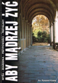 Aby mądrzej żyć