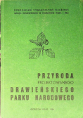 Przyroda projektowanego Drawieńskiego Parku Narodowego
