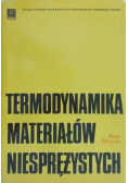 Termodynamika materiałów niesprężystych