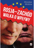 Rosja - Zachód Walka o wpływy