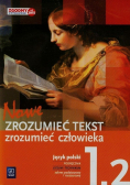 Nowe Zrozumieć tekst Zrozumieć człowieka Język polski Część 2
