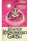 Legendy Koszalińskiego grodu