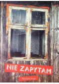 Nie zapytam antologia poezji