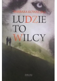 Ludzie to wilcy