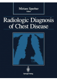 Radiologic Diagnosis of Chest Disease