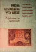 Polska gospodarka w XX wieku