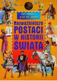 Najważniejsze postaci w historii świata