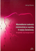 Wysiedlenie ludności niemieckiej w wyniku II wojny światowej krzywda czy bezprawie