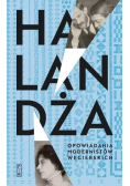 Halandża Opowiadania modernistów węgierskich