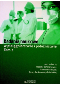 Badania naukowe w pielęgniarstwie i położnictwie Tom 3