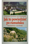 Jak to powiedzieć po rumuńsku