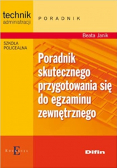 Poradnik skutecznego przygotowania się do egzaminu zewnętrznego