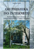 Od pioniera do Internetu