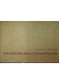 Osłuchiwanie serca i fonokardiografia