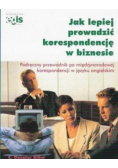 Jak lepiej prowadzić korespondencje w biznesie