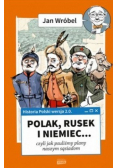 Historia Polski 2 0 Polak Rusek i Niemiec Tom 1