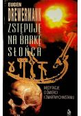 Zstępuję na barkę słońca Medytacje