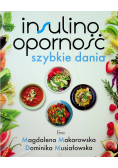 Insulinooporność Szybkie dania