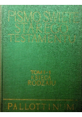 Pismo Święte Starego Testamentu Tom I - 1 Księga Rodzaju