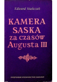 Kamera Saska za czasów Augusta III