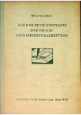 Aus der Betriebspraxis der Druck- und Papierverarbeitung