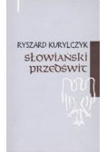 Słowiański przedświt