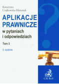 Aplikacje prawnicze w pytaniach i odpowiedziach t.3