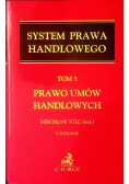 System Prawa Handlowego Tom 5 Prawo umów handlowych
