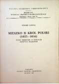 Mieszko II Król Polski ( 1025 - 1034 ) Czasy przełomu w dziejach Państwa Polskiego