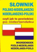 Słownik polsko-niderlandzki niderlandzko-polski