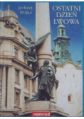 Ostatni dzień Lwowa