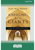 Kneeling with Giants