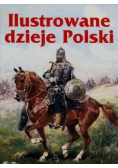 Ilustrowane dzieje Polski