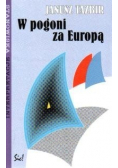 W pogoni za Europą