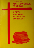 Kontrowersje prasowe  wokół powrotu katechezy do szkoły