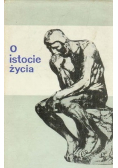 O istocie życia