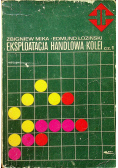 Eksploatacja handlowa kolei Część 1