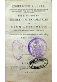 Institutiones Theologiae Dogmaticae in Usum Auditorum 1818 r.