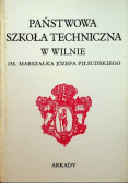 Państwowa Szkoła Techniczna w Wilnie