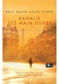 Kanalie też mają dusze