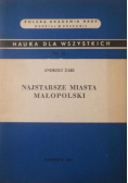 Najstarsze miasta Małopolski