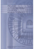 Projekt autonomicznej filozofii realistycznej
