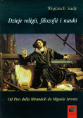 Dzieje religii filozofii i nauki tom 3: Od Pico della Mirandoli do Miguela Serveta